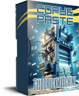 Copy & Paste Gelddruckmaschine
